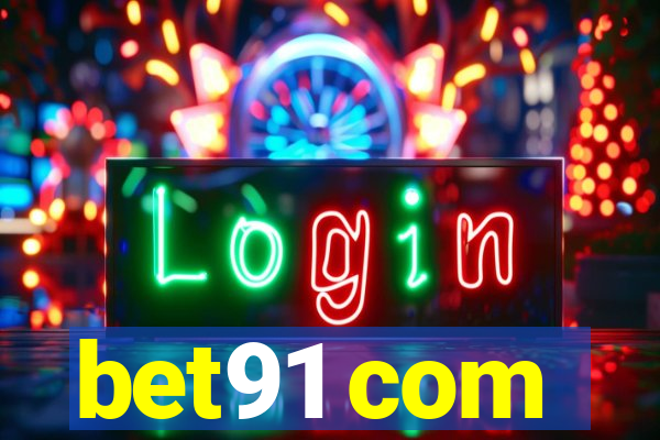 bet91 com